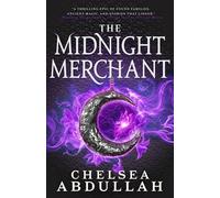 The Midnight Merchant - Chelsea Abdullah - Orbit - ebook (ePub) - Livre