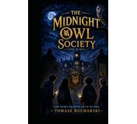 The Midnight Owl Society: A Collection of Scary Stories