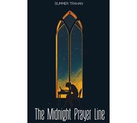 The Midnight Prayer Line