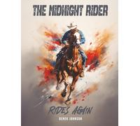 The Midnight Rider Rides Again