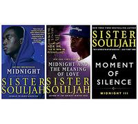 The Midnight Series Collection 3 Book Set By Sister Souljah (Midnight: A Gangster Love Story, A Moment of Silence and the Meaning of Love)