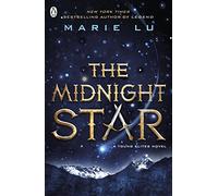 The Midnight Star – The Young Elites (tome 3)