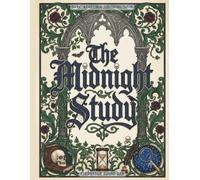 The Midnight Study Coloring Book: A Dark Academia & Gothic Adult Coloring Book with Intricate Line Art, Secret Libraries, Botanical Illustrations, and Curiosities.