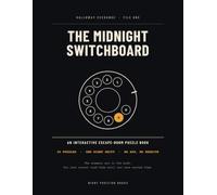 The Midnight Switchboard: An Interactive Escape-Room Puzzle Book: 30 Puzzles, One Night Shift, No App Required