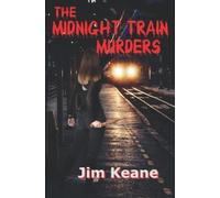 The Midnight Train Murders