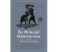 The Midnight Washerwoman and Other Tales of Lower Brittany