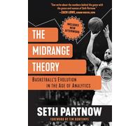 The Midrange Theory: Basketball's Evolution in the Age of Analytics