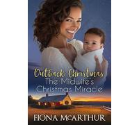 The Midwife’s Christmas Miracle - Fiona McArthur - Tule Publishing Group, LLC - ebook (ePub) - Livre