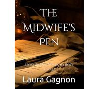 The Midwife's Pen: From Hidden Words to Holy Scrolls
