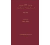 The Midwives Book Or the Whole Art of Midwifery Discovered by Jane Sharp Elaine Hobby, Jane Sharp (Auteur)