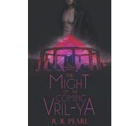The Might Of The Coming Vril-Ya
