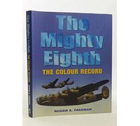 The Mighty Eighth: The Colour Record