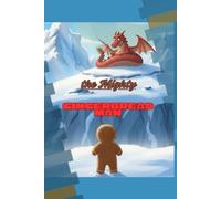 The Mighty Gingerbread-Man