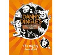 The Mighty Iron Foot by Angie Lake Inconnu (Auteur)