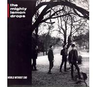 THE MIGHTY LEMON DROPS - World Without End (OIS) [Import]