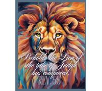 The Mighty Lion of Judah (Revelation 5:5) Devotional Motivational Lined Composition Notebook: A Christian Notebook for High School, College & Adults: ... Your Faith with this Powerful Notebook