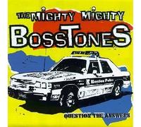 The Mighty Mighty Bosstones - Question the Answers by The Mighty Mighty Bosstones (1994) Audio CD