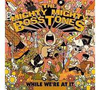 The Mighty Mighty Bosstones - While We're At It [Cd]