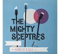 The Mighty Sceptres - Siren Call