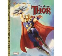 The Mighty Thor (Marvel: Thor) (Little Golden Book) by Wrecks, Billy (2011) Hardcover