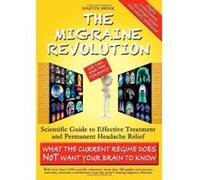 The Migraine Revolution: We Can End the Tyranny Scientific Guide to Effective Treatment and Permanent Headache Relief (Monochrome Edition) Brink, Martin (Auteur)