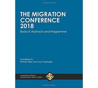 The Migration Conference 2018 Book Of Abstracts And Programme