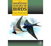 The Migration Ecology of Birds