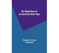 The Migrations Of An American Boat Type