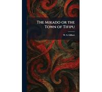 The Mikado or the Town of Tifipu