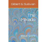 The Mikado: Vocal Score