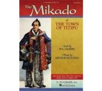 The Mikado W. S. Gilbert (Auteur)