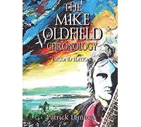 The Mike Oldfield Chronology (2nd Edition)