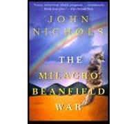The Milagro Beanfield War