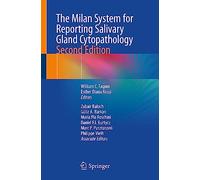 The Milan System for Reporting Salivary Gland Cytopathology