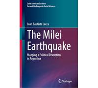 The Milei Earthquake: Mapping a Political Disruption in Argentina