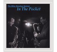 The Miles Donahue Quintet - in The Pocket