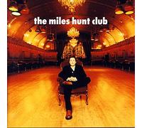 The Miles Hunt Club by Miles Hunt