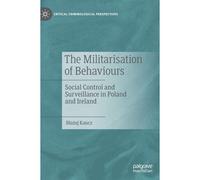 The Militarisation Of Behaviours