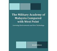 The Military Academy Of Malaysia Compared With West Point