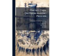 The Military Decision-Making Process