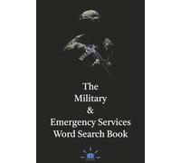 The Military & Emergency Services Word Search Book