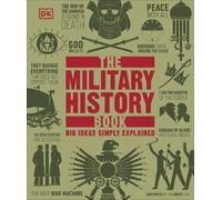 The Military History Book (Relié) DK Big Ideas