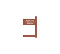 The Military History Of The 123d Regiment Ohio Volunteer Infantry