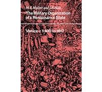The Military Organisation of a Renaissance State, Cambridge Studies in Early Modern History J. R. Hale, M. E. Mallett (Auteur)