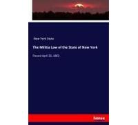The Militia Law Of The State Of New York