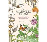 The Milkweed Lands