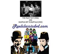 THE MILKY WAY (1936) and SHUFFLE OFF TO BUFFALO [Region Free]