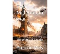 The Millennium War: The Winds Of Change