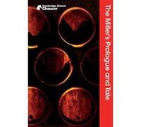 The Miller's Prologue and Tale (Cambridge School Chaucer) - [Version Originale] Inconnu (Auteur)