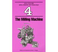 The Milling Machine